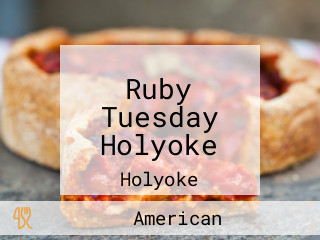 Ruby Tuesday Holyoke