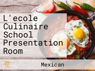 L'ecole Culinaire School Presentation Room