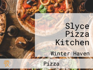 Slyce Pizza Kitchen