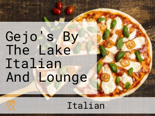Gejo's By The Lake Italian And Lounge