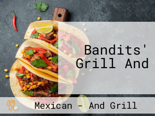 Bandits' Grill And