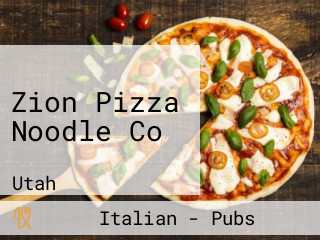 Zion Pizza Noodle Co