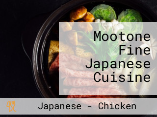Mootone Fine Japanese Cuisine