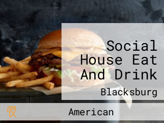 Social House Eat And Drink