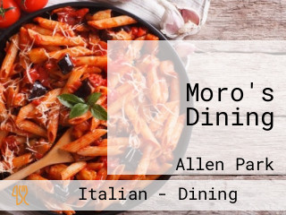 Moro's Dining