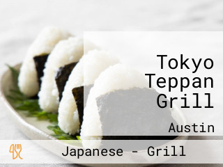 Tokyo Teppan Grill