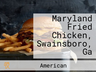 Maryland Fried Chicken, Swainsboro, Ga