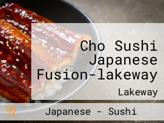 Cho Sushi Japanese Fusion-lakeway