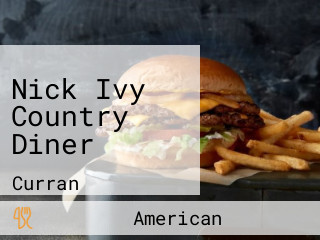 Nick Ivy Country Diner