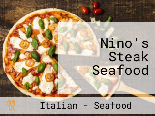 Nino's Steak Seafood