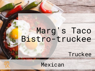 Marg's Taco Bistro-truckee