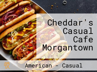 Cheddar's Casual Cafe Morgantown