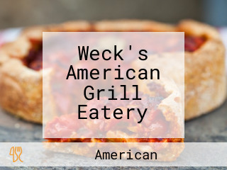 Weck's American Grill Eatery