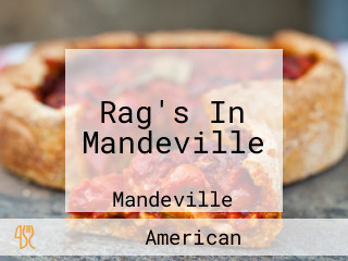 Rag's In Mandeville