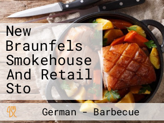 New Braunfels Smokehouse And Retail Sto