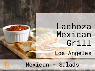 Lachoza Mexican Grill
