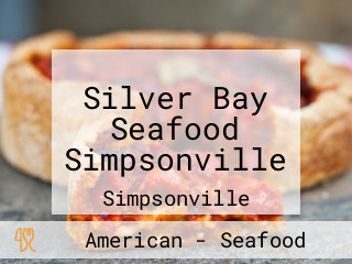 Silver Bay Seafood Simpsonville