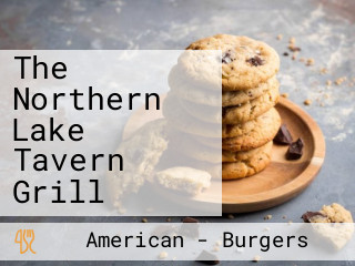The Northern Lake Tavern Grill