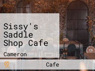 Sissy's Saddle Shop Cafe