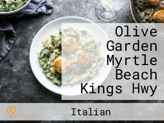 Olive Garden Myrtle Beach Kings Hwy