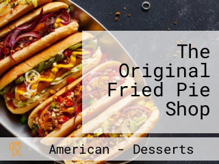 The Original Fried Pie Shop