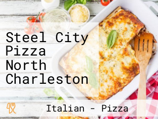 Steel City Pizza North Charleston