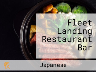 Fleet Landing Restaurant Bar