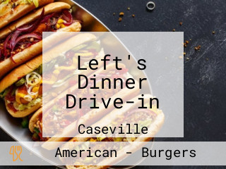 Left's Dinner Drive-in