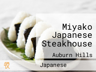 Miyako Japanese Steakhouse