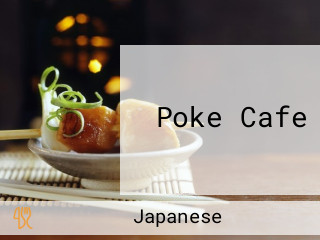 Poke Cafe