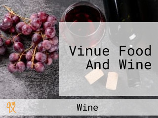 Vinue Food And Wine