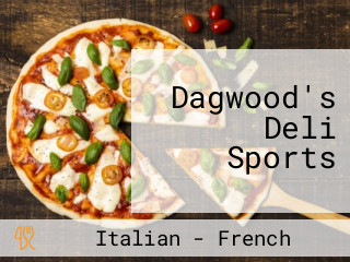 Dagwood's Deli Sports
