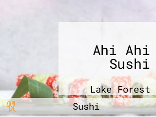 Ahi Ahi Sushi