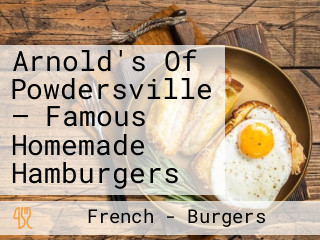Arnold's Of Powdersville — Famous Homemade Hamburgers