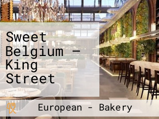 Sweet Belgium — King Street