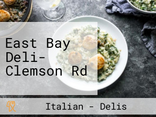East Bay Deli- Clemson Rd