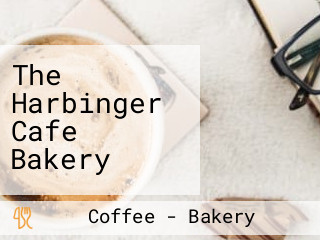 The Harbinger Cafe Bakery