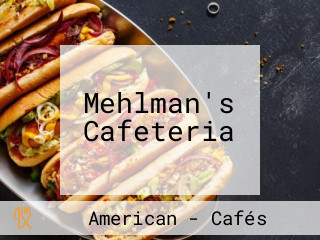 Mehlman's Cafeteria