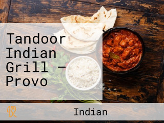 Tandoor Indian Grill — Provo