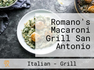 Romano's Macaroni Grill San Antonio