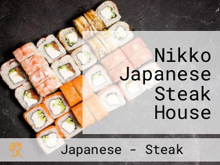 Nikko Japanese Steak House Sushi And Lounge