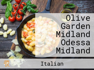Olive Garden Midland Odessa Midland