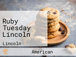 Ruby Tuesday Lincoln