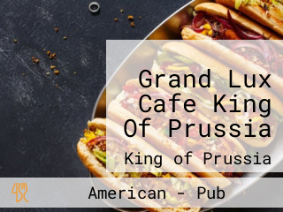 Grand Lux Cafe King Of Prussia
