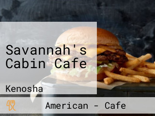 Savannah's Cabin Cafe