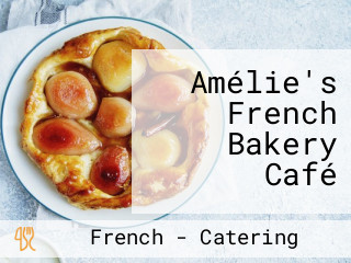 Amélie's French Bakery Café
