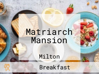 Matriarch Mansion