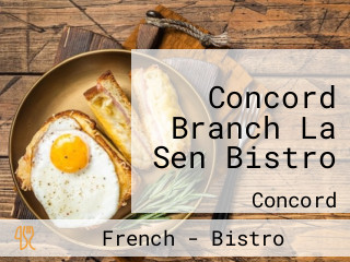 Concord Branch La Sen Bistro