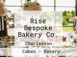 Rise Bespoke Bakery Co.