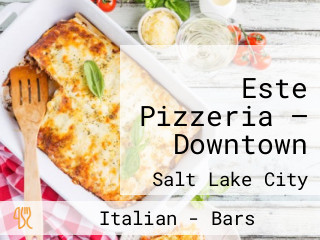 Este Pizzeria — Downtown
